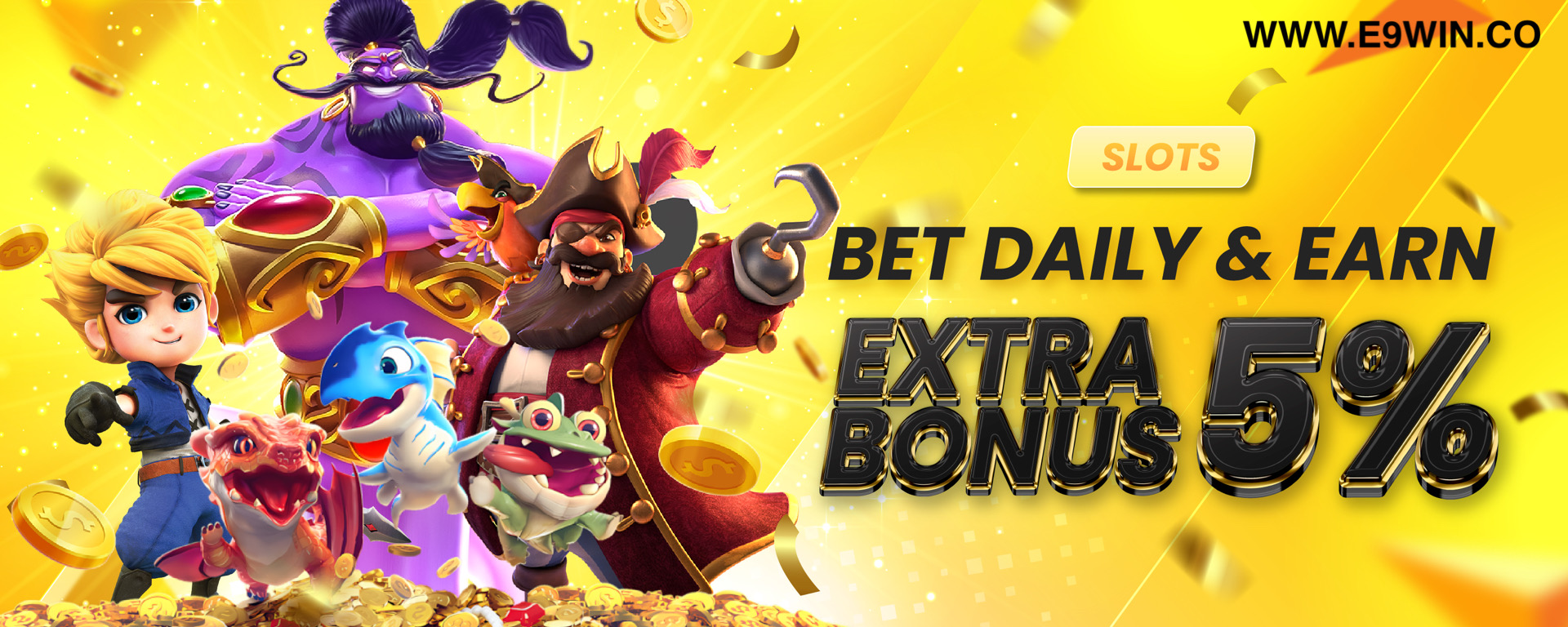 Slots Bet Daily & Earn Extra Bonus 5%